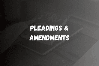 Pleadings & Amendments