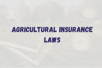 Agricultural Insurance Laws in India