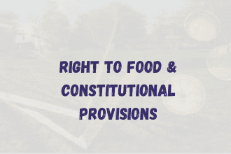 Right to Food & Constitutional Provisions