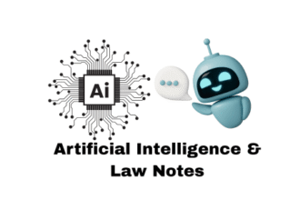 Artificial Intelligence & Law Notes