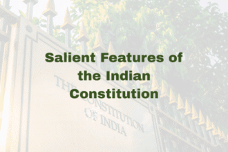 Salient Features of the Indian Constitution