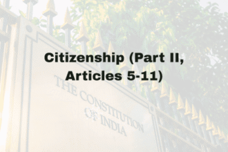 Citizenship (Part II, Articles 5-11)