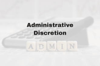 Administrative Discretion