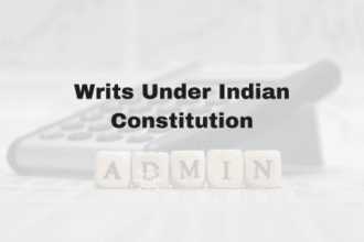 Writs Under the Indian Constitution