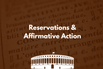 Reservations & Affirmative Action in India
