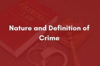 Nature and Definition of Crime