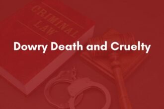 Dowry Death and Cruelty