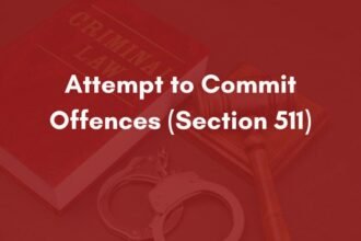 Attempt to Commit Offences (Section 511)