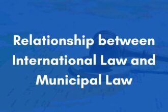 Relationship between International Law and Municipal Law