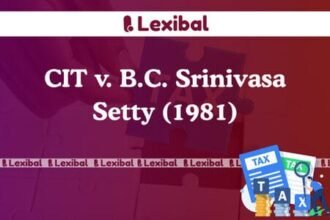 CIT v. B.C. Srinivasa Setty (1981)