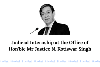 Judicial Internship at the Office of Hon’ble Mr Justice N. Kotiswar Singh