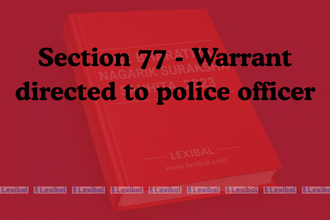 Section 77 - Warrant directed to police officer