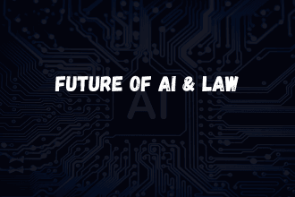 Future of AI & Law