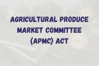 Agricultural Produce Market Committee (APMC) Act