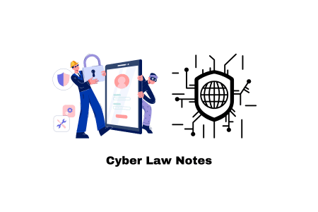 Cyber Law Notes - Lexibal