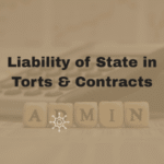 Liability of State in Torts & Contracts