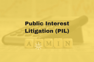 Public Interest Litigation (PIL)