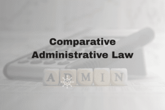 Comparative Administrative Law