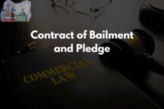 Contract of Bailment and Pledge