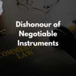 Dishonour of Negotiable Instruments