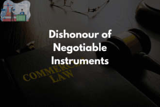 Dishonour of Negotiable Instruments