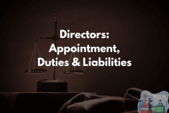 Directors: Appointment, Duties & Liabilities
