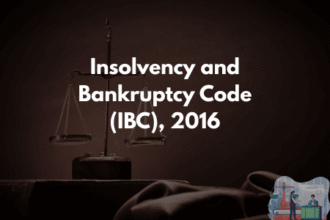 Insolvency and Bankruptcy Code (IBC), 2016