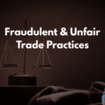 Fraudulent & Unfair Trade Practices