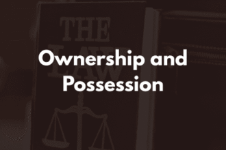 Ownership and Possession