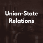 Union-State Relations
