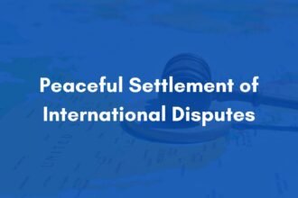 Peaceful Settlement of International Disputes