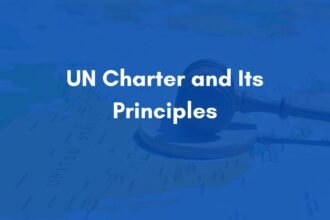 UN Charter and Its Principles