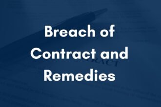 Breach of Contract and Remedies