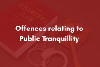 Offences relating to Public Tranquillity