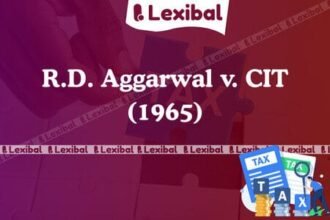 R.D. Aggarwal v. CIT (1965)