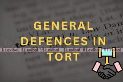 General Defences in Tort