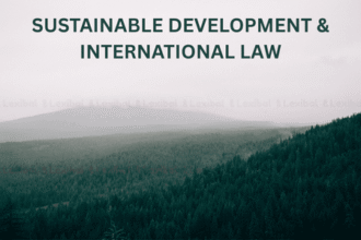 Sustainable Development & International Law