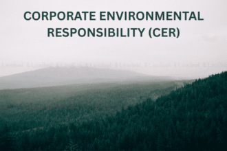 Corporate Environmental Responsibility (CER)