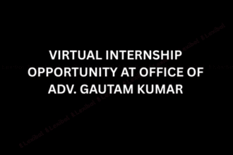Virtual Internship Opportunity at Office of Adv. Gautam Kumar