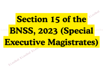 Section 15 of the BNSS, 2023 (Special Executive Magistrates)