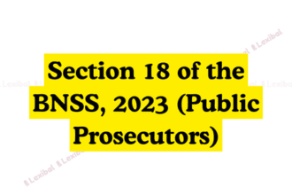 Section 18 of the BNSS, 2023 (Public Prosecutors)