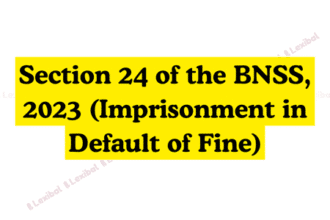 Section 24 of the BNSS, 2023 (Imprisonment in Default of Fine)