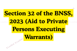 Section 32 of the BNSS, 2023 (Aid to Private Persons Executing Warrants)