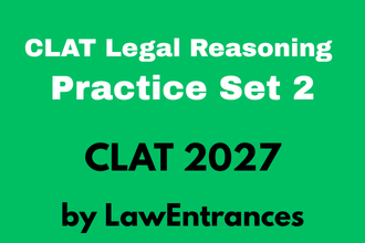 CLAT Legal Reasoning Practice Set 2 | CLAT 2027 Series