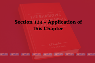 Section 124 – Application of this Chapter