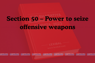 Section 50 – Power to seize offensive weapons