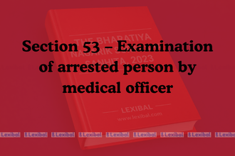 Section 53 BNSS examination arrested person medical officer