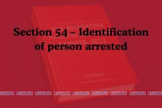 Section 54 – Identification of person arrested