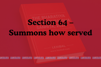 Section 64 – Summons how served