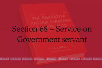 Section 68 – Service on Government servant